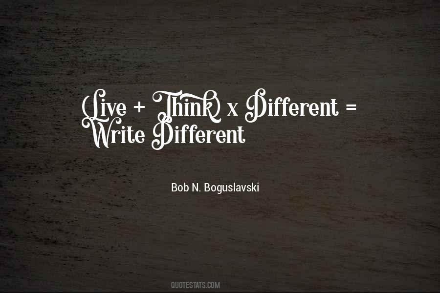 Bob N. Boguslavski Quotes #499456