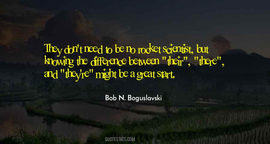 Bob N. Boguslavski Quotes #525499