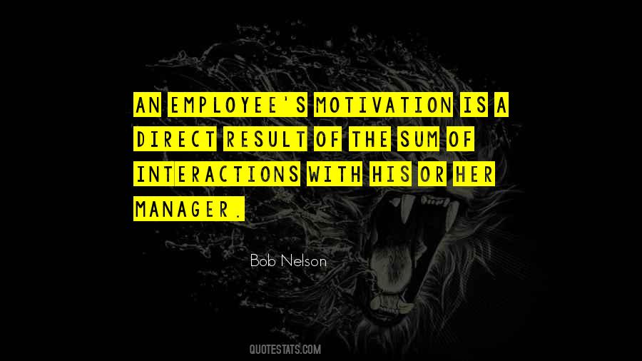 Bob Nelson Quotes #955354