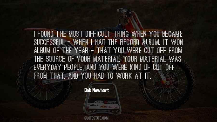 Bob Newhart Quotes #1140266