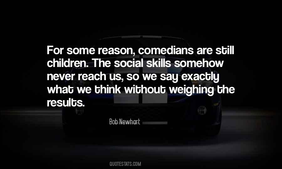 Bob Newhart Quotes #1458290