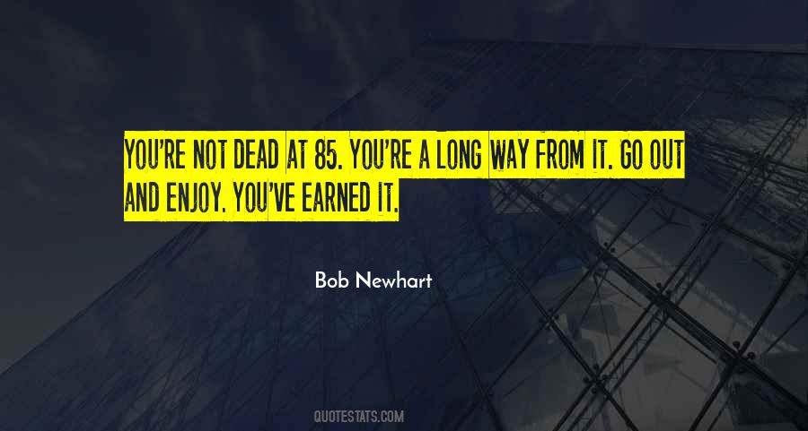 Bob Newhart Quotes #1522987