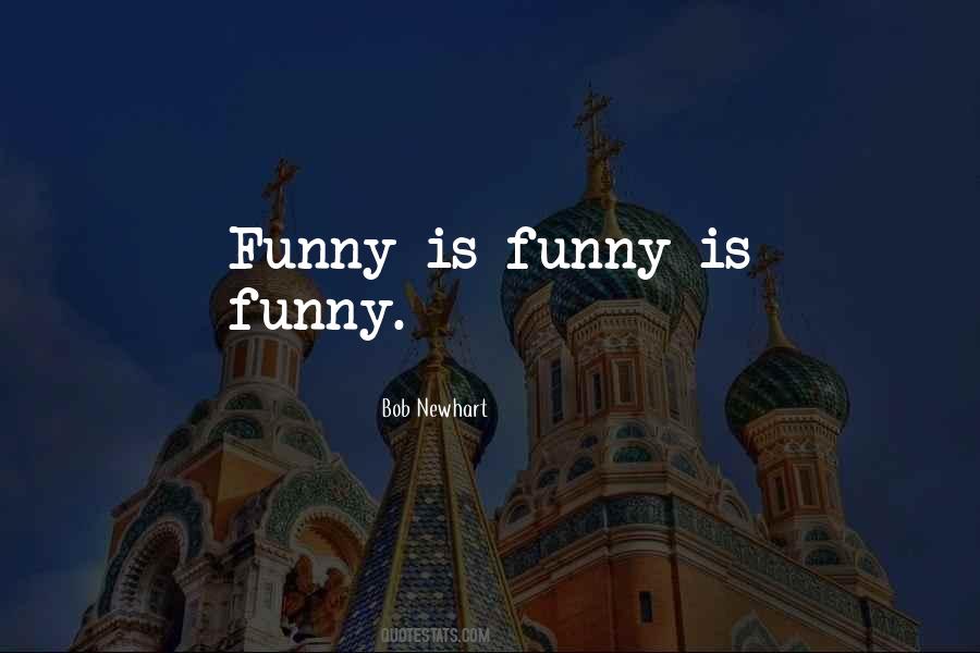 Bob Newhart Quotes #1540388