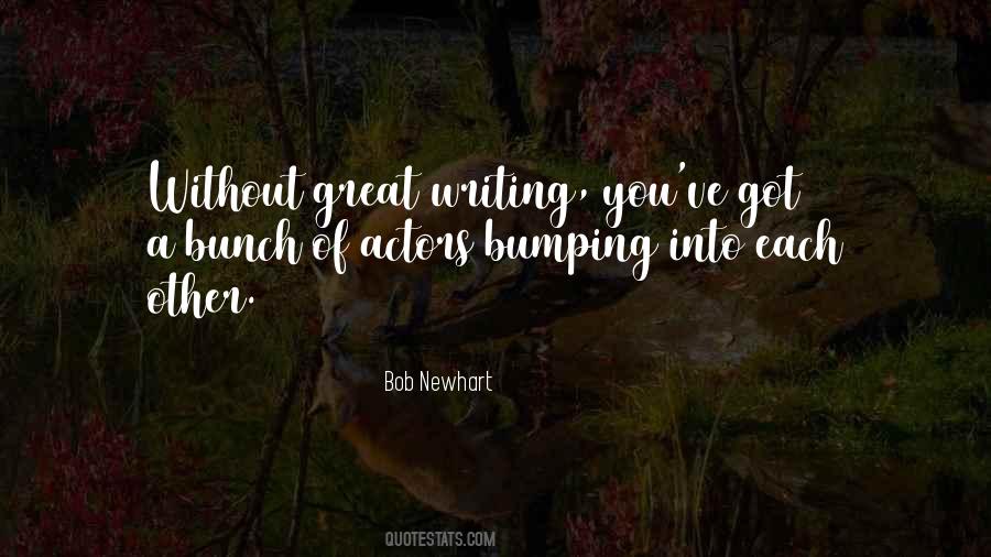 Bob Newhart Quotes #1593702