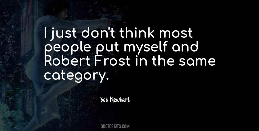 Bob Newhart Quotes #1815292