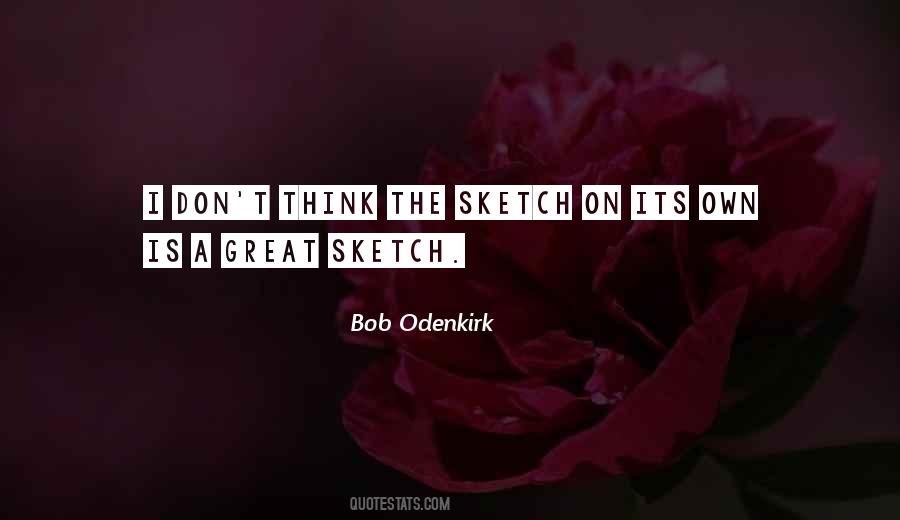 Bob Odenkirk Quotes #1145437