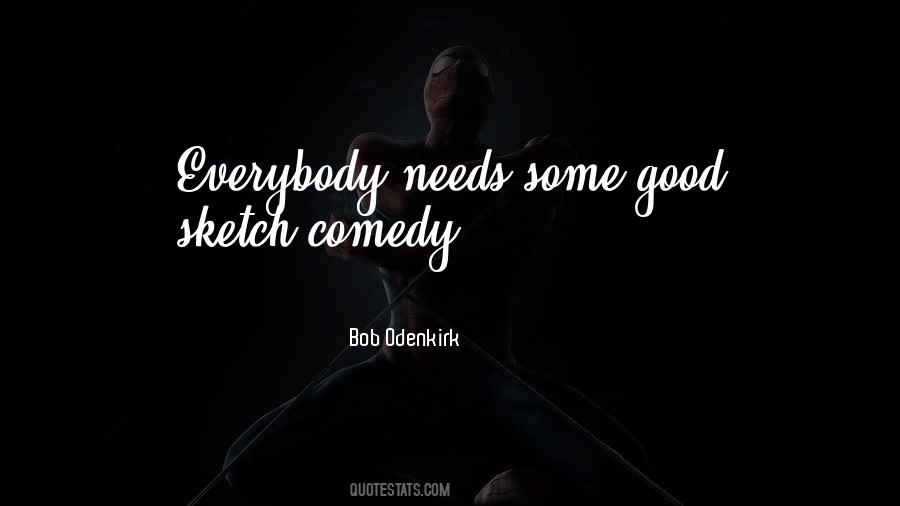 Bob Odenkirk Quotes #780365