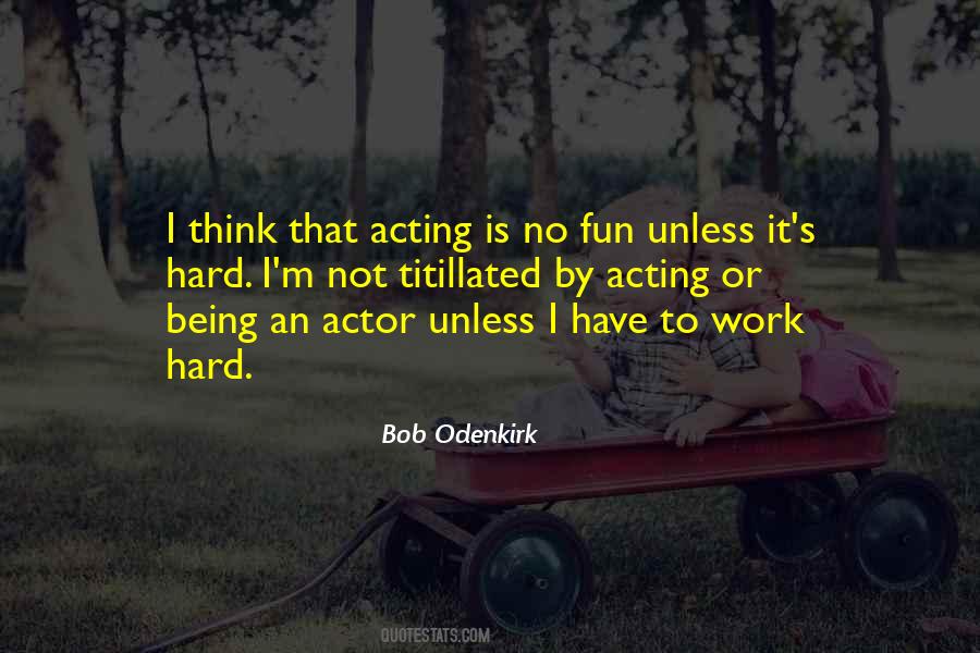 Bob Odenkirk Quotes #969256