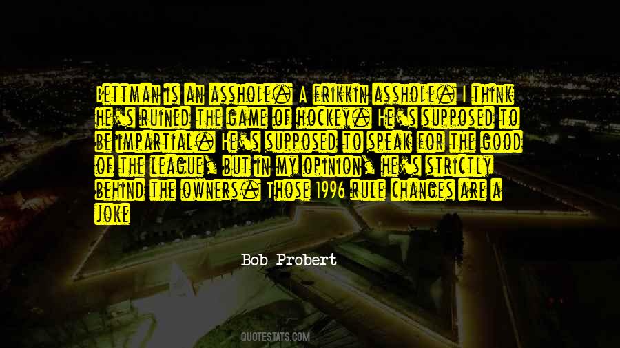 Bob Probert Quotes #1362183