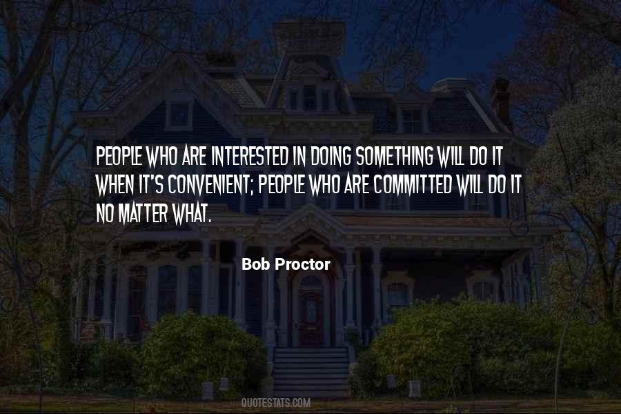 Bob Proctor Quotes #1197965