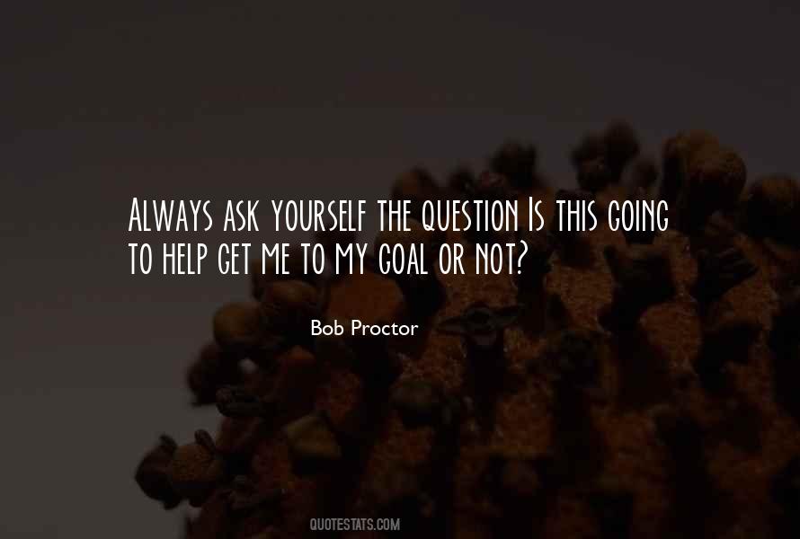 Bob Proctor Quotes #1838659