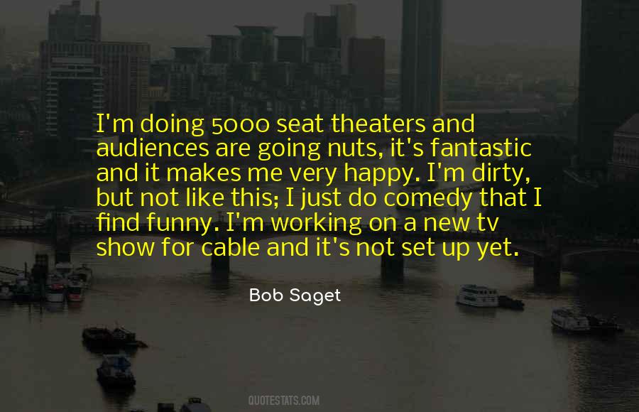 Bob Saget Quotes #1117386