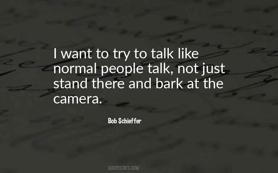 Bob Schieffer Quotes #562587