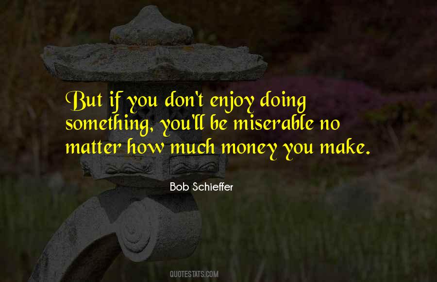 Bob Schieffer Quotes #732704