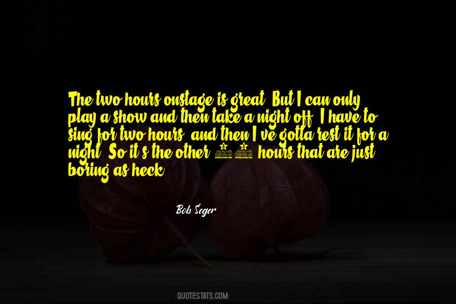 Bob Seger Quotes #1014756