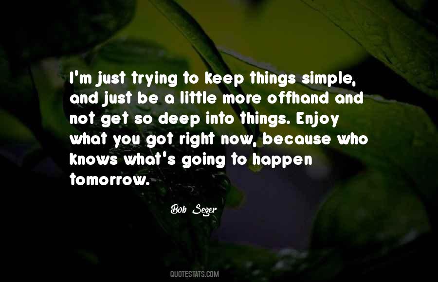 Bob Seger Quotes #1043719