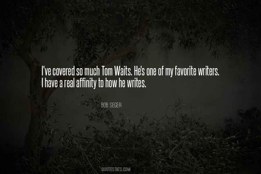 Bob Seger Quotes #1243573