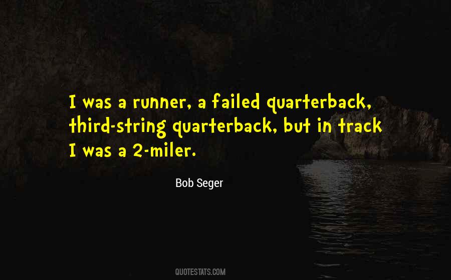 Bob Seger Quotes #1527804