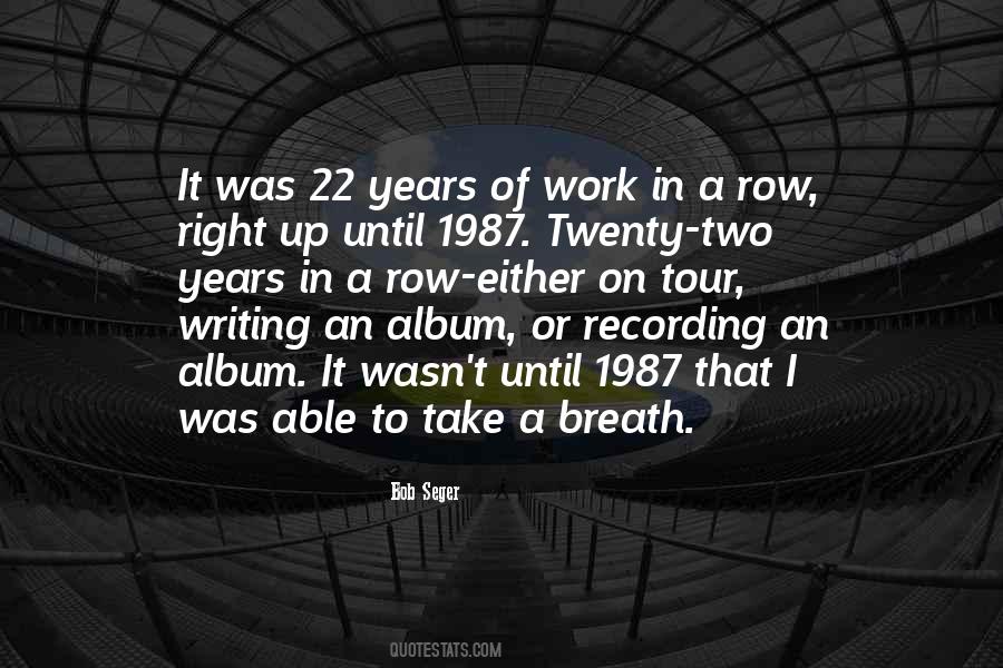 Bob Seger Quotes #1527877