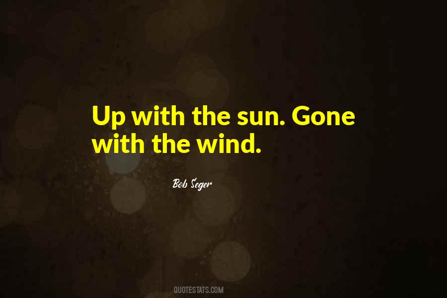 Bob Seger Quotes #1577312