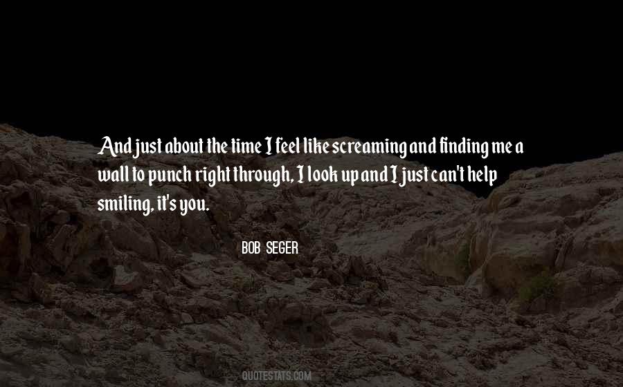 Bob Seger Quotes #1641659