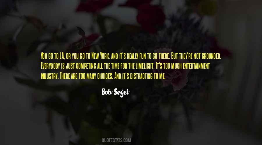 Bob Seger Quotes #1845912