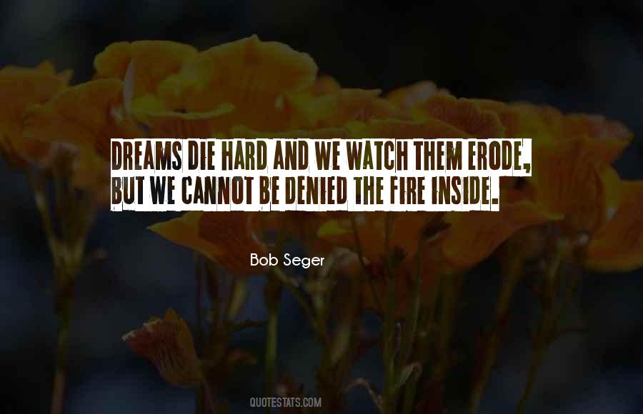 Bob Seger Quotes #19017
