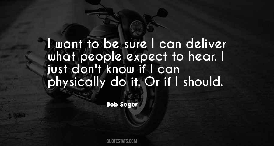 Bob Seger Quotes #341233