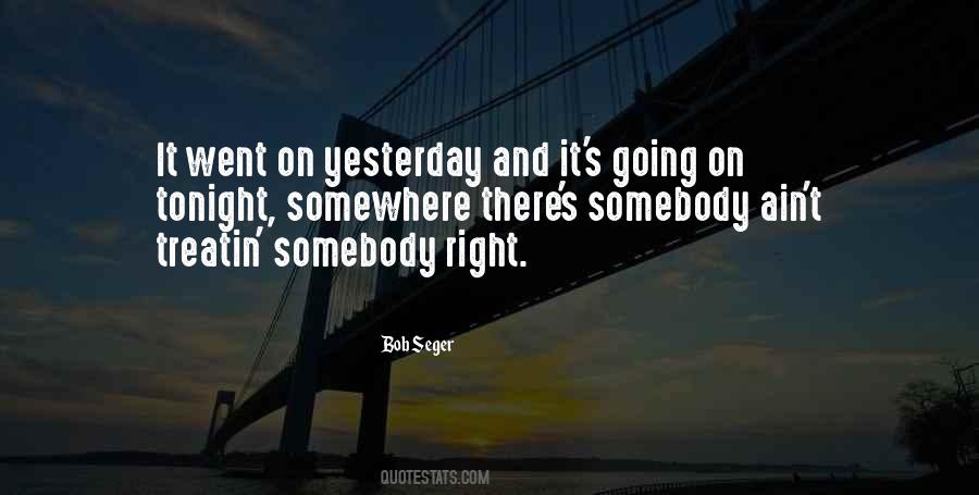 Bob Seger Quotes #393479