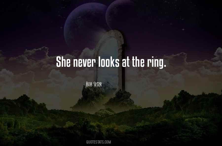 Bob Seger Quotes #517767