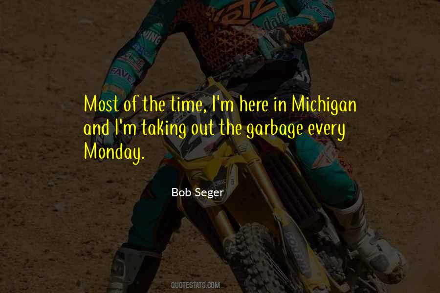 Bob Seger Quotes #629176