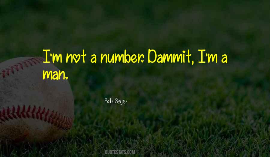 Bob Seger Quotes #846500