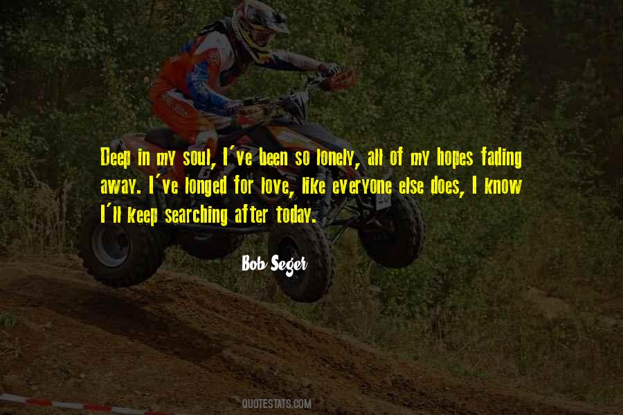 Bob Seger Quotes #972490