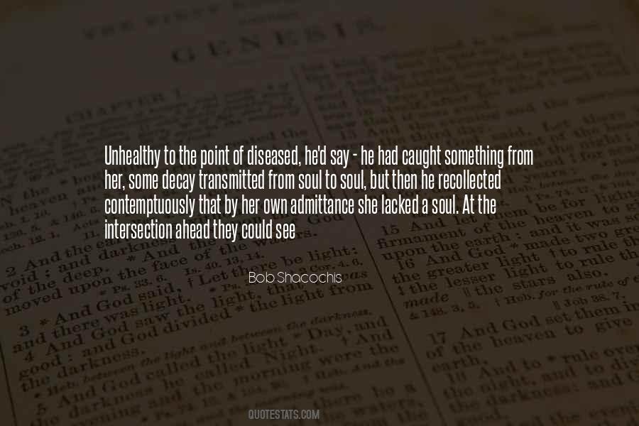 Bob Shacochis Quotes #95569