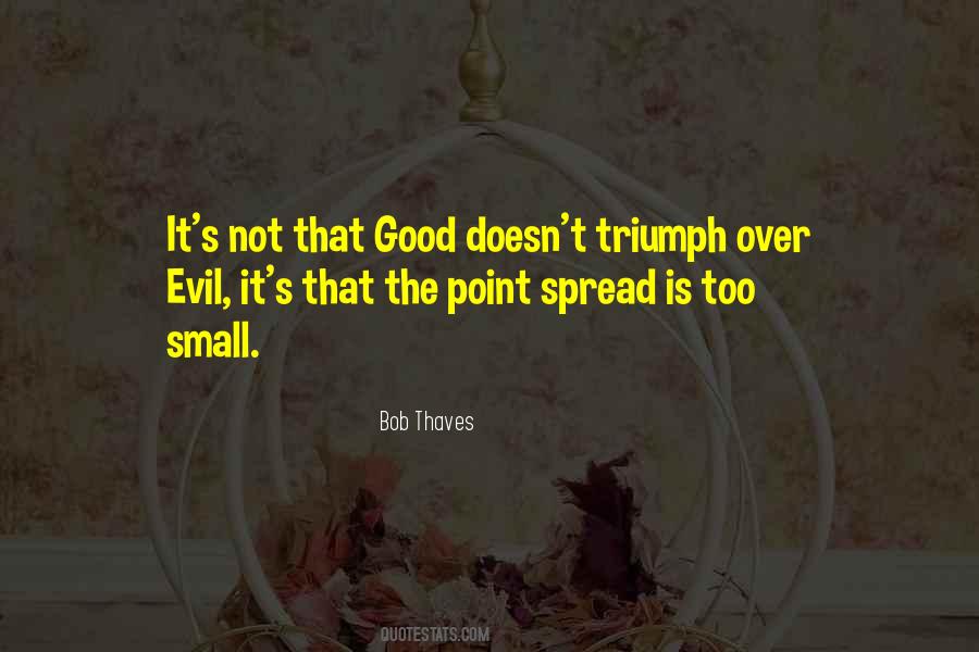 Bob Thaves Quotes #1247536