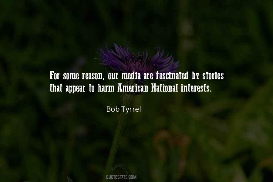 Bob Tyrrell Quotes #1228532
