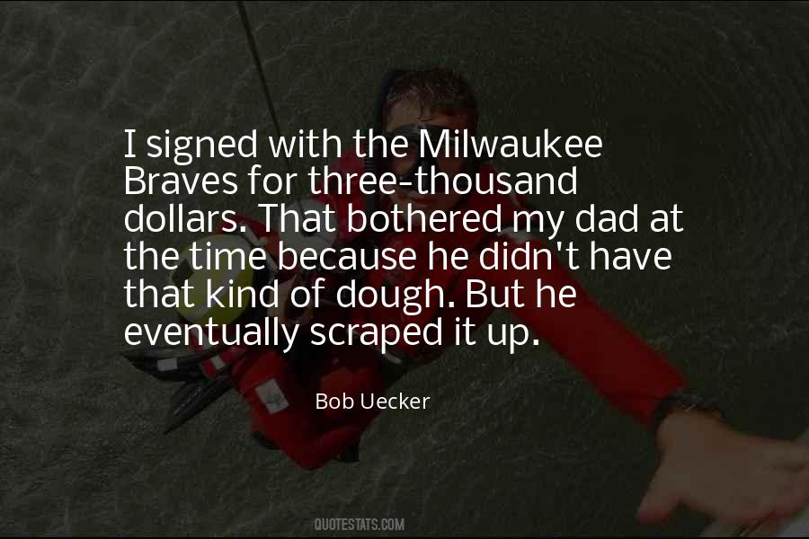 Bob Uecker Quotes #1778269