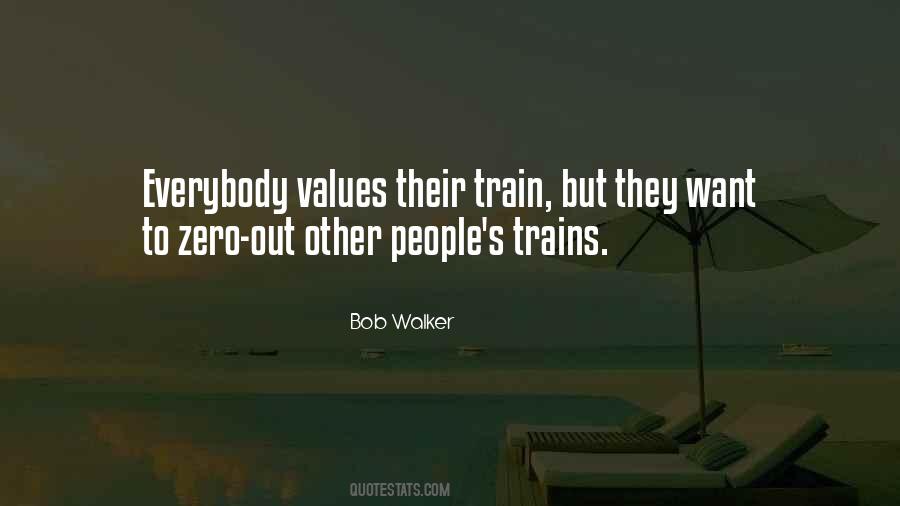 Bob Walker Quotes #1609768