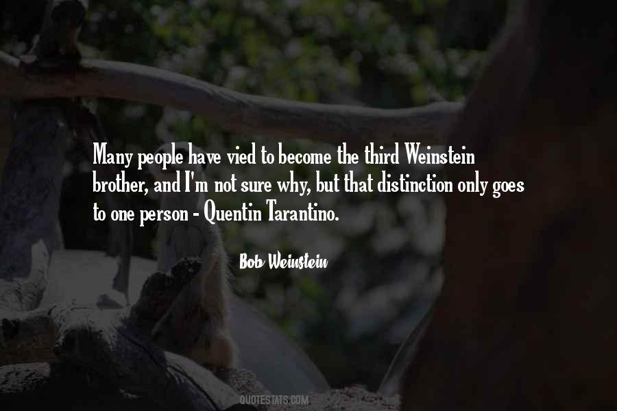 Bob Weinstein Quotes #1451610