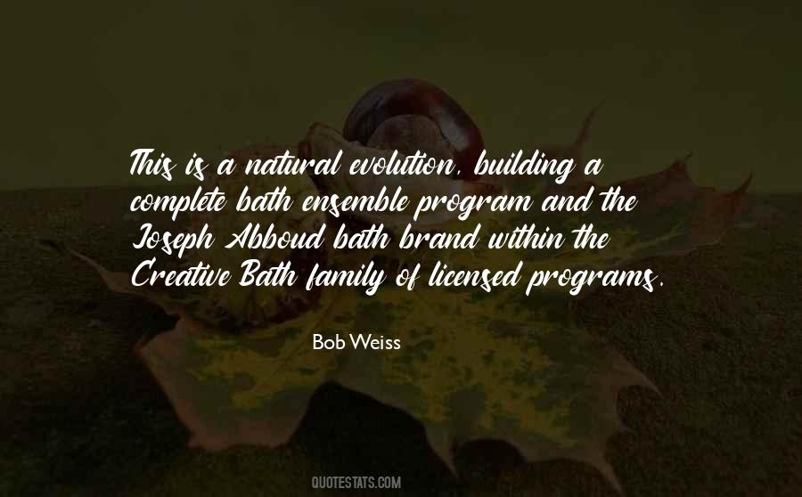 Bob Weiss Quotes #632672 Bob Weiss Quotes #632672