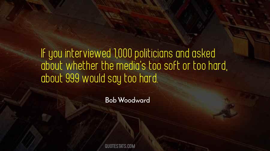 Bob Woodward Quotes #1588547