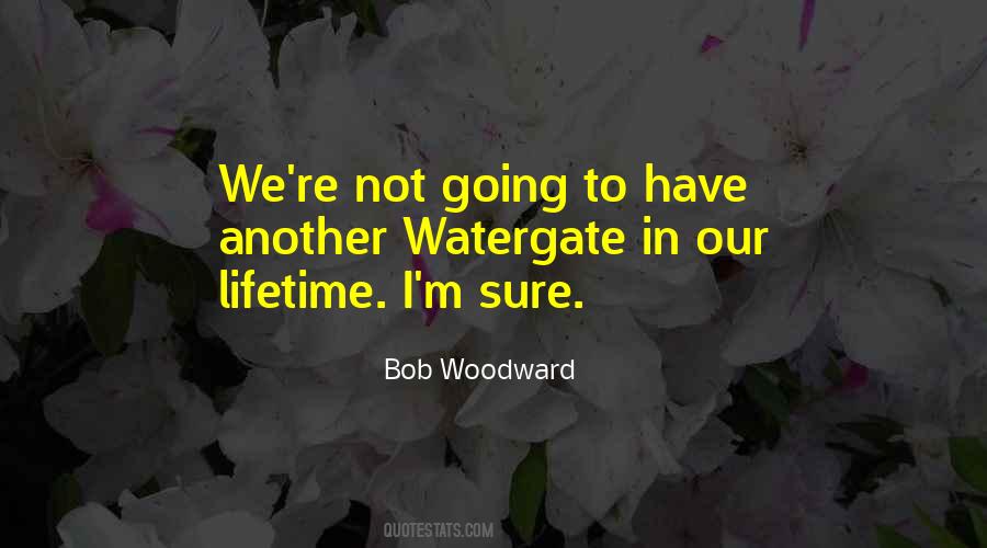 Bob Woodward Quotes #1778213