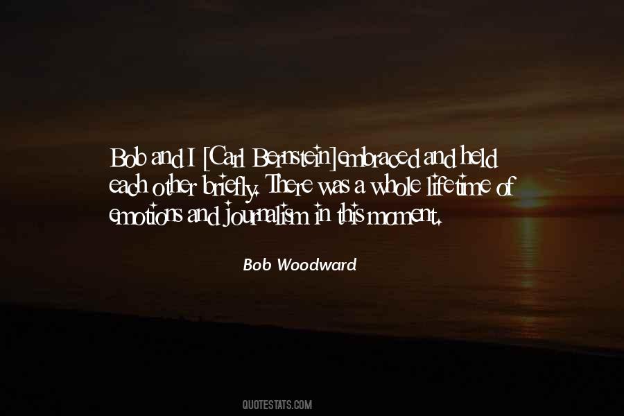 Bob Woodward Quotes #338322