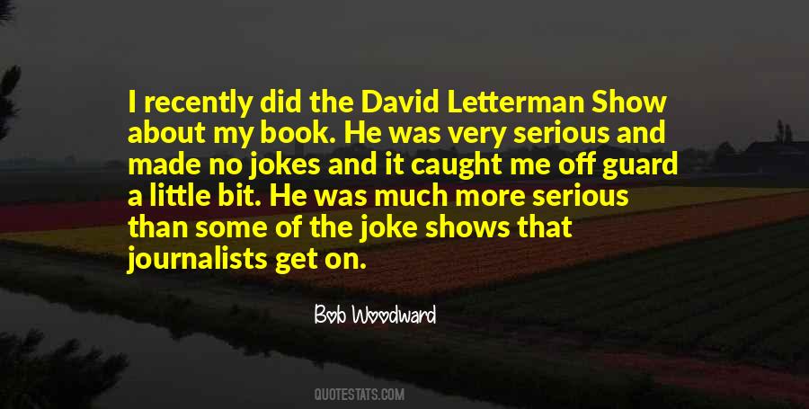Bob Woodward Quotes #993187