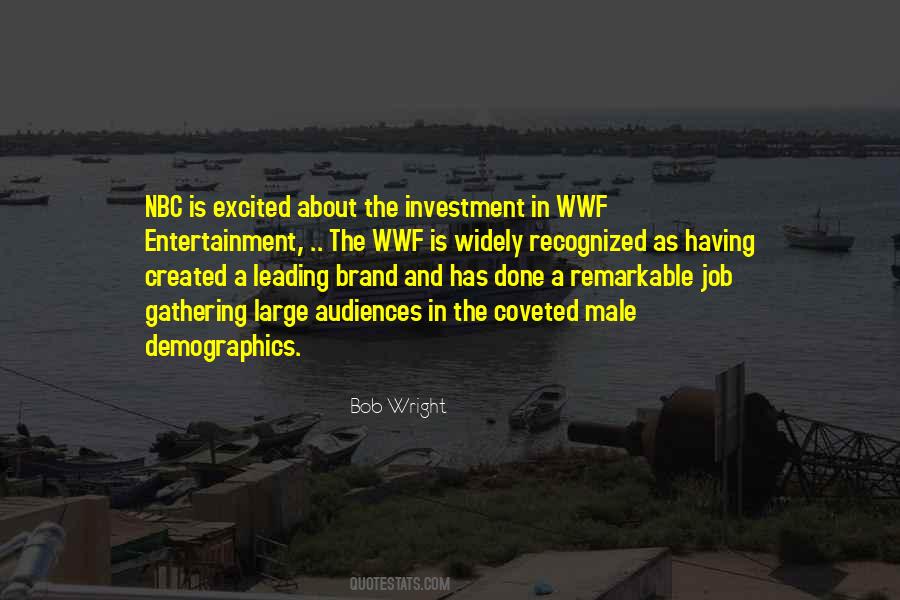 Bob Wright Quotes #1542991