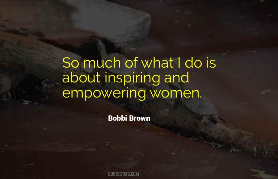 Bobbi Brown Quotes #1391545
