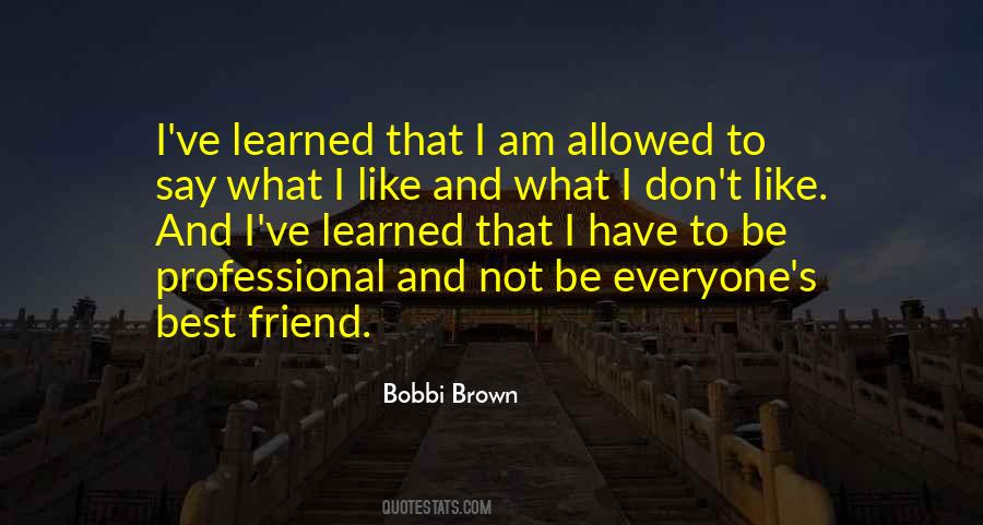 Bobbi Brown Quotes #593921
