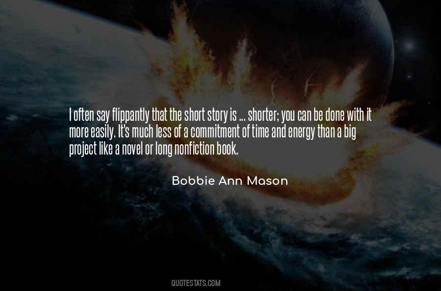 Bobbie Ann Mason Quotes #1318436