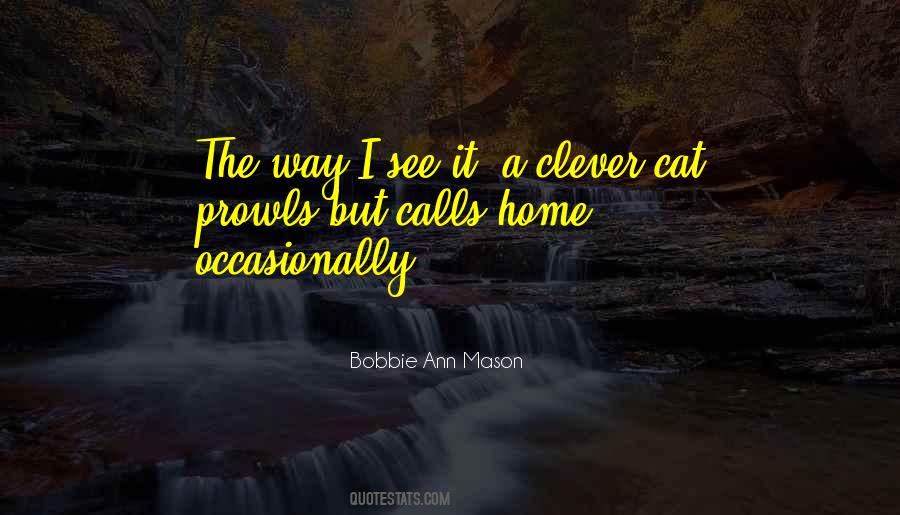 Bobbie Ann Mason Quotes #618475