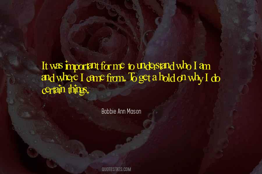 Bobbie Ann Mason Quotes #907971